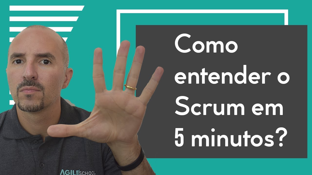 ENTENDA SCRUM EM 5 MINUTOS