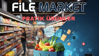 FİLE MARKET PRATİK ÜRÜNLERİ/FİLE MARTKET TURU ve FİYATLAR