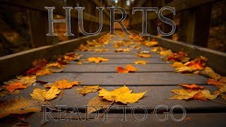 Hurts - Ready to go (Lyric Video)