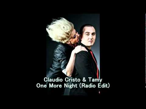 Claudio Cristo & Tamy Sofi   One More Night