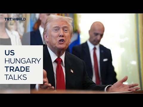 US and Hungary to discuss trade, Russia sanctions at White House