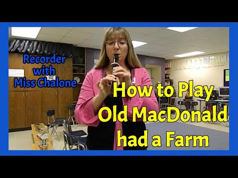 Old MacDonald had a Farm Recorder Tutorial
