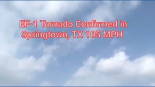 EF-1 Tornado Confirmed in Springtown, TX 105 MPH