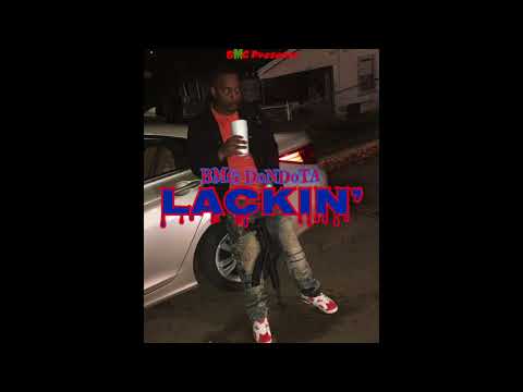 BMG Dondota- Lackin'