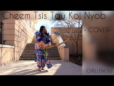 CHEEM TSIS TAU KOJ NYOB 😔 -Christina Xyooj (COVER: Chelle Vwj)