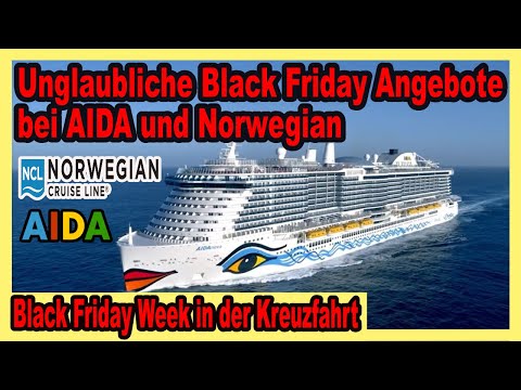 Unglaubliche Kreuzfahrt BLACK FRIDAY ANGEBOTE bei AIDA & NCL 🔴 Diese Kreuzfahrt Angebote lohnen sich