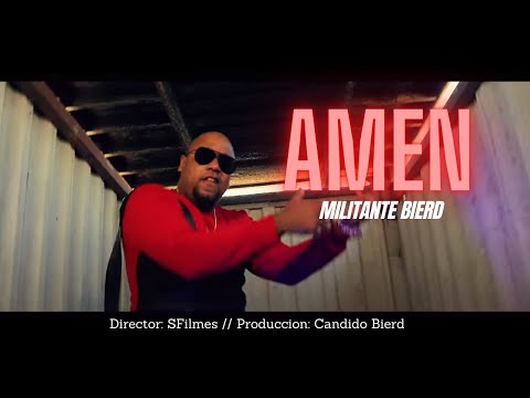 Militante Bierd - Amén​ - (Video Oficial) [Militantes]