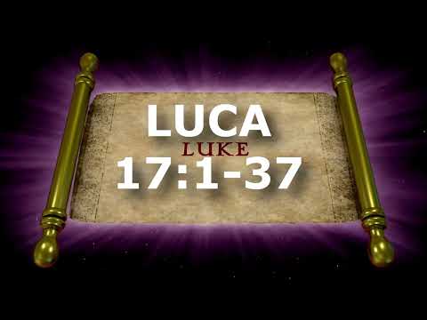 Luca 17:1-37 | Itinerar Biblic | Episodul 229