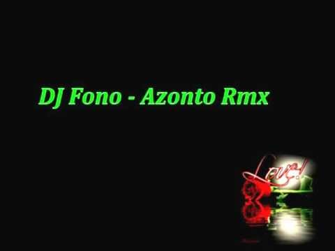 DJ Fono - Azonto Rmx