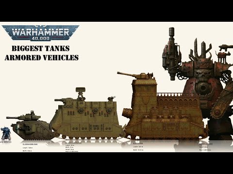What are The TOP 15 BIGGEST Warhammer Tanks & Armored Vehicles