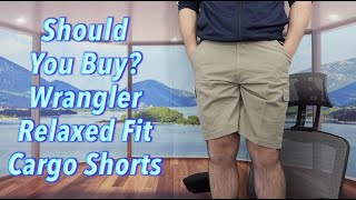 Should You Buy Wrangler Relaxed Fit Cargo Shorts