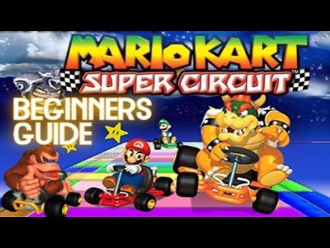 Mario Kart: Super Circuit Beginners Guide