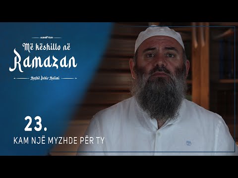 Kam një myzhde për ty┇Hoxhë Bekir Halimi┇23┇