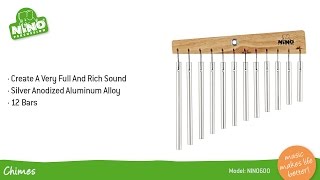 Video thumbnail for Chimes - NINO600 by NINO Percussion