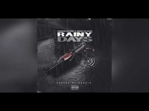Cheesus MacGod x Skrapp Da Gawd - RAINY DAYS - Hosted By : DONKiD