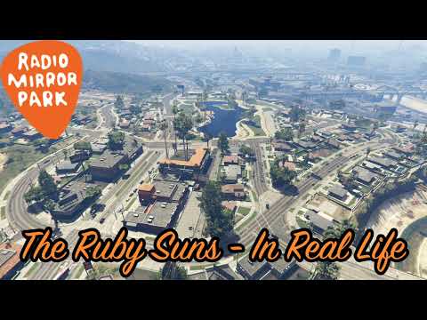 GTA V Soundtrack:The Ruby Suns - "In Real Life"