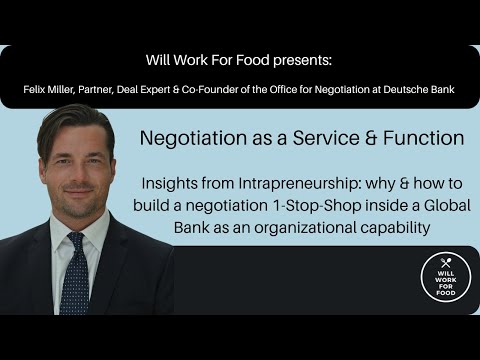 Negotiation-as-a-Service & Function - inside a Global Bank as an organizational capability