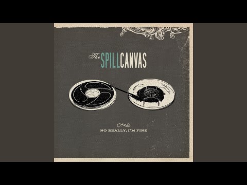 The Truth - The Spill Canvas