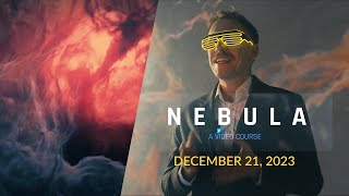 The Nebula Course Announcement! (Release Date: December 21, 2023)