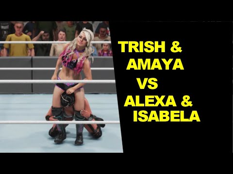WWE 2K19 Trish Startus & Amaya vs Alexa Bliss & Isabela - Elimination Tag
