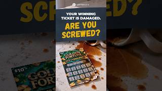 Your Winning Ticket Is Damaged. Are You Screwed?