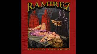 RAMIREZ - TORTURE CHAMBERS (BASS BOOSTED)