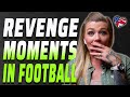 REVENGE MOMENTS IN FOOTBALL | AMANDA RAE