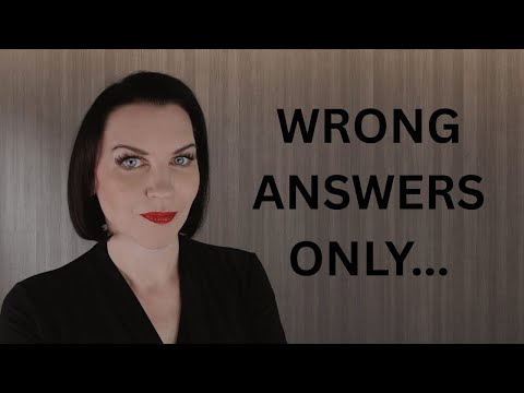 ASMR Wrong Answers Only