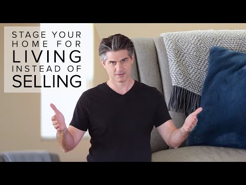 How to Stage Your Home For Living