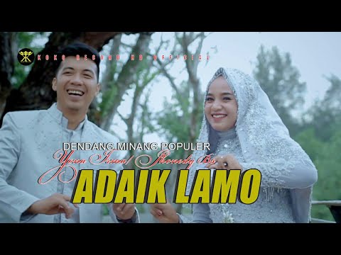 Dendang Minang - ADAIK LAMO - Yona Irma - Jhonedy Bs (Official Music Video)