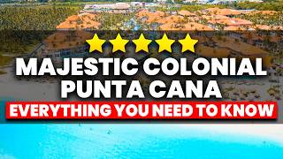 Majestic Colonial Punta Cana - Review | (Everything You NEED To Know!)