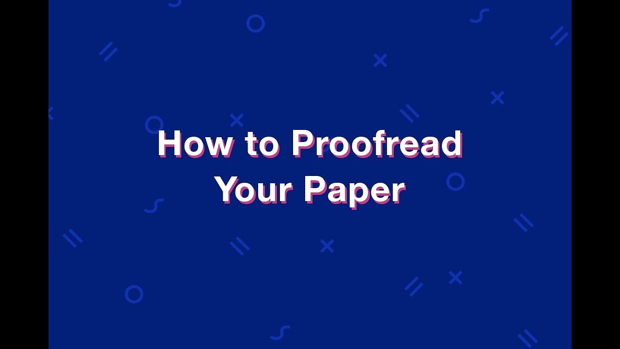 How to Proofread Your Paper
