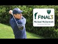 The Final3: Aronimink w/ Masters marker Michael McDermott