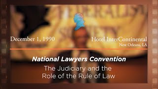 Click to play: The Judiciary and the Role of the Rule of Law [Archive Collection]