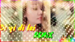 Download lagu Di yi di lei Remix mp3 Download lagu Di yi di lei Remix mp3