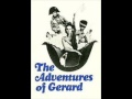 The Adventures of Gerard Part 4 HD