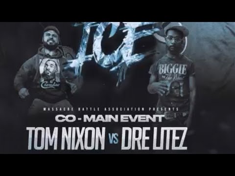 Dre Litez vs Tom Nixon