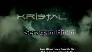 Download lagu KRISTAL :seragam hitam mp3 Download lagu KRISTAL :seragam hitam mp3