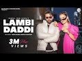 Lambi Daddi Official Video Harsh Valmiki Vaishali Choudhary New Haryanvi Song Haryanvi 2026