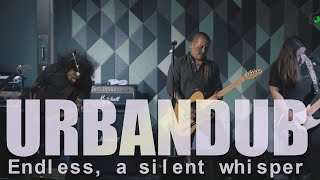 Urbandub - Endless, a silent whisper | Live at Omerta Bistro &amp; Lounge