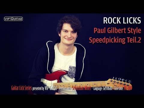 Rock Licks: im Stile von Paul Gilbert - Speedpicking Teil.2