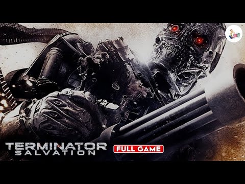 Terminator Salvation - 100% Walkthrough