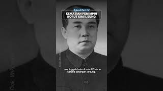 Momen Pergantian Pemimpin Besar Korea Utara setelah Kim Il Sung Wafat pada 8 Juli 1994