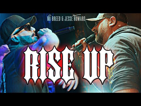 Rise Up - Nu Breed & Jesse Howard