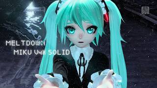 【MIKU V4X SOLID】 Meltdown 【Cover】