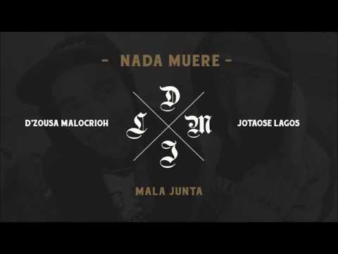Malcriaoh D`Zousa, Jotaose Lagos - Mala Junta (Prod. Control Habilis)