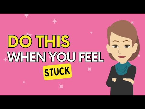 Abraham Hicks 💓 When you feel stuck and don't know what to do