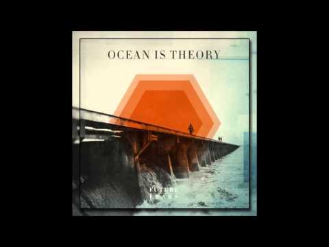 Ocean Is Theory - When We Can Sleep