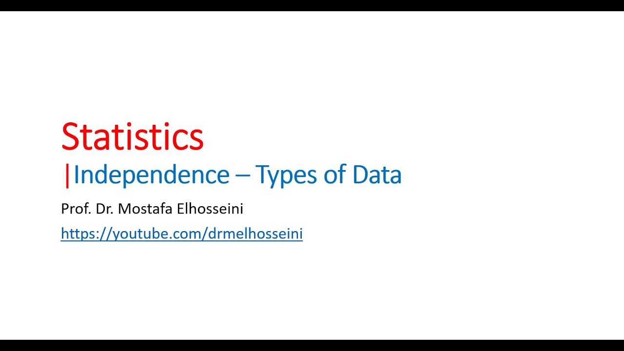 📊 Independence and Types of Data 📈