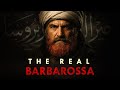 Khayr Ad Din Barbarossa The Admiral Who Ruled The Seas